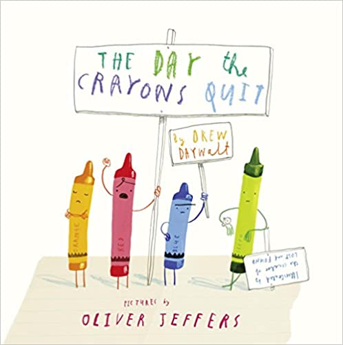 The Day Crayons Quit
